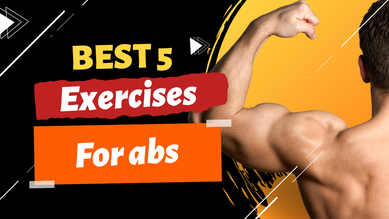 Best exercises for abs